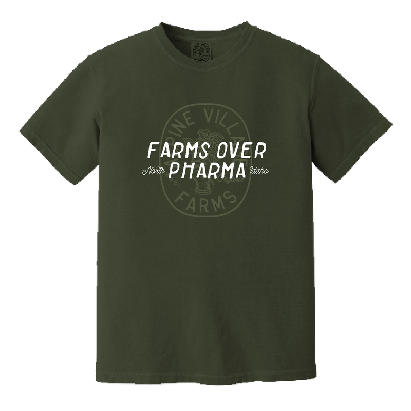 FARMS OVER PHARMA T-SHIRT (ARMY GREEN)