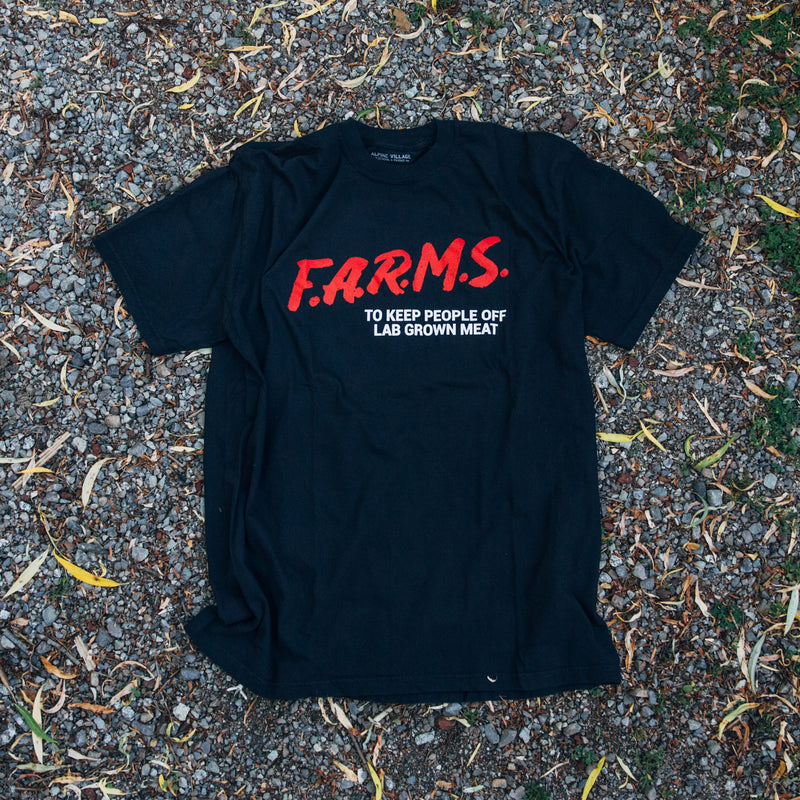 F.A.R.M.S. TO KEEP PEOPLE OFF LAB GROWN MEAT T-SHIRT (BLACK)