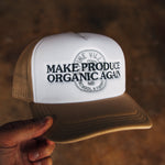 MAKE PRODUCE ORGANIC AGAIN TRUCKER HAT (TAN/WHITE WITH BLACK/CHARCOAL)